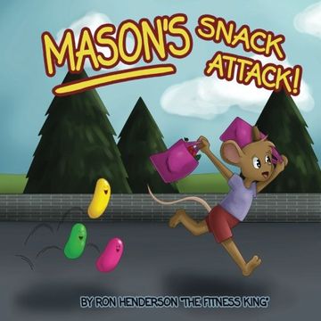 portada Mason's Snack Attack (Mason the Mouse) (Volume 2)
