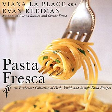 portada Pasta Fresca: An Exuberant Collection of Fresh, Vivid, and Simple Pasta Recipes