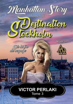 portada Destination Stockholm: Où la fin du voyage (en Francés)