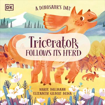 portada A Dinosaur's Day: Triceratops Follows its Herd 