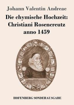portada Die chymische Hochzeit: Christiani Rosencreutz anno 1459 