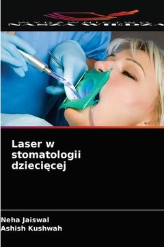 portada Laser w stomatologii dziecięcej (in Polaco)