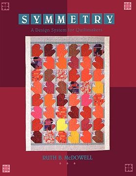 portada symmetry: a design system for quiltmakers - print on demand edition