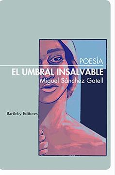 portada El Umbral Insalvable (Poesia) (in Spanish)