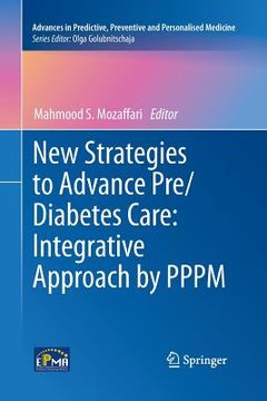 portada New Strategies to Advance Pre/Diabetes Care: Integrative Approach by Pppm (en Inglés)