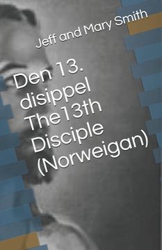 portada Den 13. disippel The13th Disciple (Norweigan) (in Noruego)