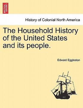 portada the household history of the united states and its people. (en Inglés)