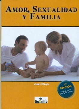 portada amor sexualidad y familia. 3? ed.