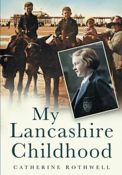 portada My Lancashire Childhood (en Inglés)