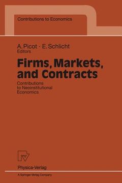 portada firms, markets, and contracts: contributions to neoinstitutional economics (en Inglés)