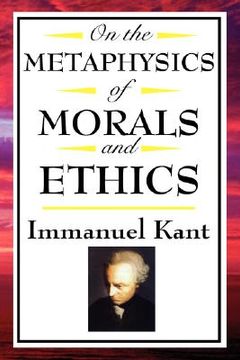 portada on the metaphysics of morals and ethics: