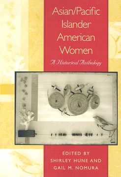 portada asian/pacific islander american women: a historical anthology (in English)