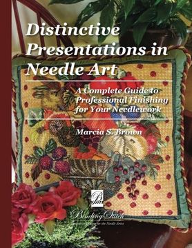 portada Distinctive Presentations In Needle Art: A Complete Guide to Professional Finishing for Your Needlework
