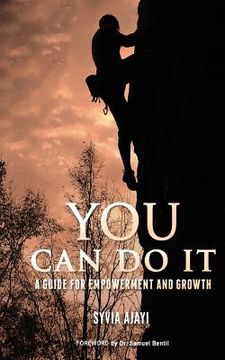 portada You Can Do It: A Guide for Empowerment and Growth (en Inglés)