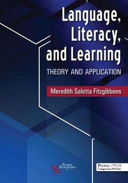 portada Language, Literacy, and Learning (Language, Literacy, and Learning: Theory and Application) (en Inglés)