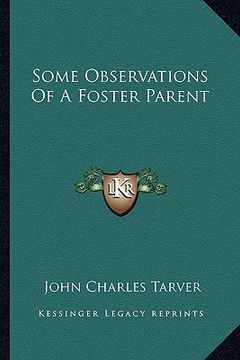 portada some observations of a foster parent (en Inglés)