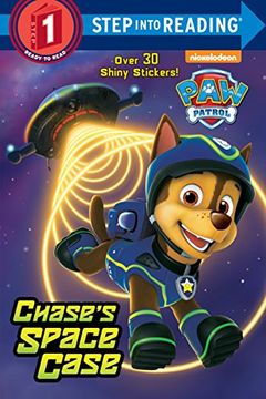 portada Chase'S Space Case (Paw Patrol) (Step Into Reading, Step 1: Paw Patrol) (en Inglés)