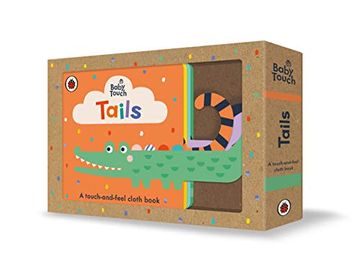 portada Baby Touch: Tails: A Touch-And-Feel Cloth Book 