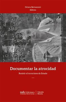 portada Documentar la Atrocidad (in Spanish)