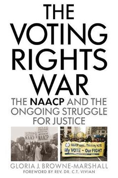 portada The Voting Rights War: The NAACP and the Ongoing Struggle for Justice