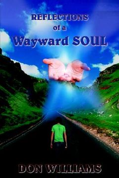 portada reflections of a wayward soul (en Inglés)