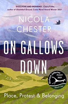 portada On Gallows Down: Place, Protest and Belonging (Bbc Countryfile Magazine’S Best Nature and Countryside Books of 2021) (en Inglés)