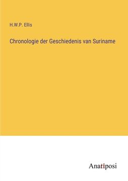 portada Chronologie der Geschiedenis van Suriname (en Alemán)