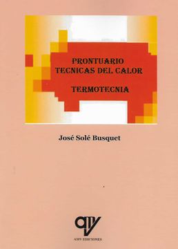 portada Prontuario. Tecnicas del Calor. Termotecnia. (in Spanish)