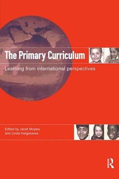 portada The Primary Curriculum: Learning from International Perspectives