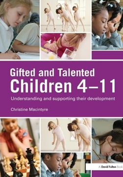 portada Gifted and Talented Children 4-11: Understanding and Supporting Their Development (in English)