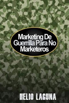 portada Marketing De Guerrilla Para No Marketeros