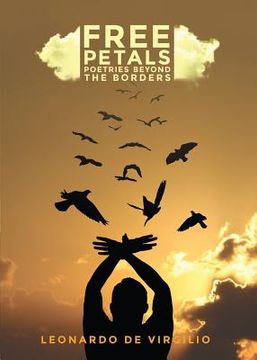 portada Free Petals: Poetries Beyond the Borders (en Inglés)