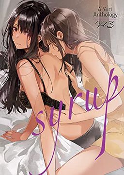 portada Syrup Yuri Anthology 03 (Syrup: A Yuri Anthology) 