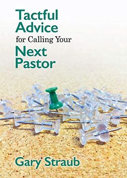 portada Tactful Advice for Calling Your Next Pastor (en Inglés)