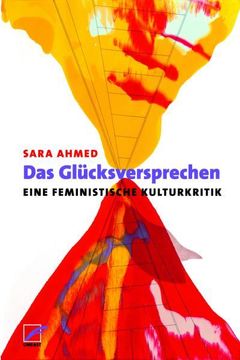 portada Das Glücksversprechen. Eine Feministische Kulturkritik (in German)