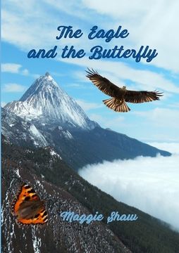 portada The Eagle and The Butterfly