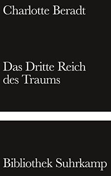 portada Das Dritte Reich des Traums (Bibliothek Suhrkamp) (en Alemán)