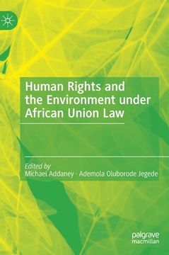 portada Human Rights and the Environment Under African Union Law (in English)