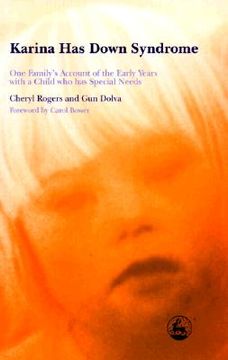 portada karina has down syndrome: one family's account of the early years with a child who has special needs (in English)
