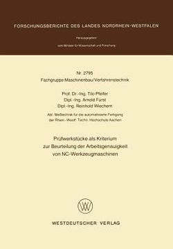 portada Prüfwerkstücke ALS Kriterium Zur Beurteilung Der Arbeitsgenauigkeit Von Nc-Werkzeugmaschinen (en Alemán)