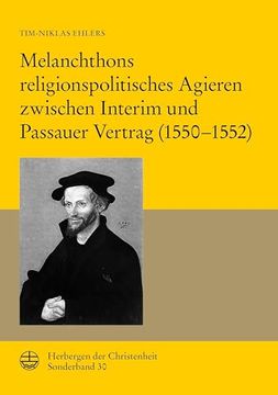 portada Melanchthons Religionspolitisches Agieren Zwischen Interim Und Passauer Vertrag (1550-1552) (en Alemán)