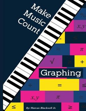 portada Make Music Count Graphing Edition (en Inglés)