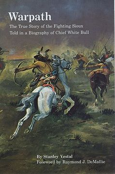 portada warpath: the true story of the fighting sioux told in a biography of chief white bull (en Inglés)