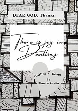 portada Dear God, There is joy in Doodling (en Inglés)