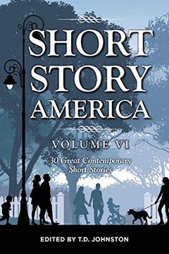 portada Short Story America, Volume 6: 30 Great Contemporary Short Stories (in English)