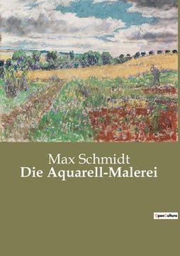portada Die Aquarell-Malerei (en Alemán)