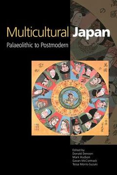 portada Multicultural Japan: Palaeolithic to Postmodern (Contemporary Japanese Society) (en Inglés)