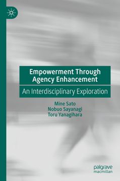 portada Empowerment Through Agency Enhancement: An Interdisciplinary Exploration (en Inglés)