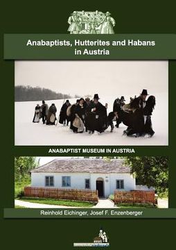 portada anabaptists, hutterites and habans in austria (en Inglés)