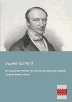 portada Die Cauchysche Methode der Auswertung Bestimmter Integrale Zwischen Reellen Grenzen (en Alemán)